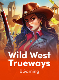 Game Wild West Trueways dengan RTP Tinggi dan Fitur Menarik